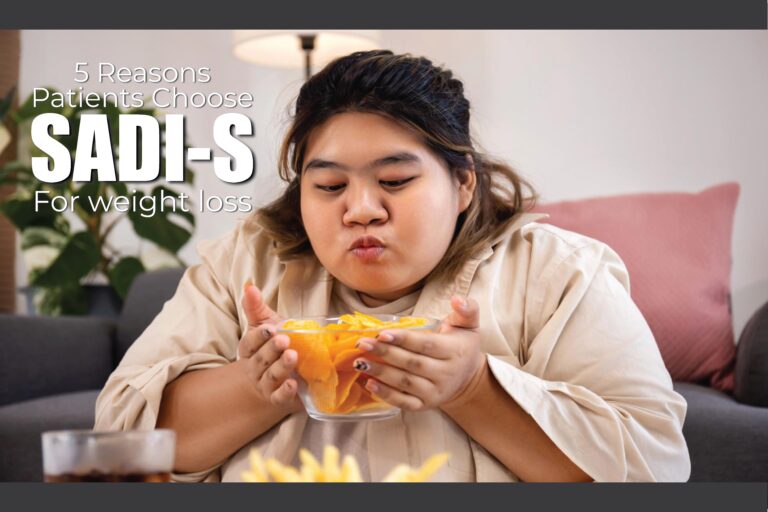 Top 5 Reasons Patients Choose SADI-S for Weight Loss