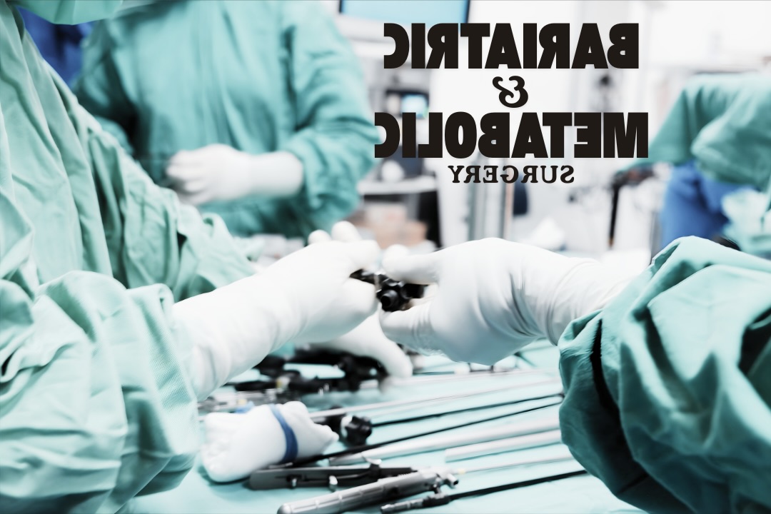 The Evolution of Bariatric and Metabolic Surgery — And the Rise of SADI-S