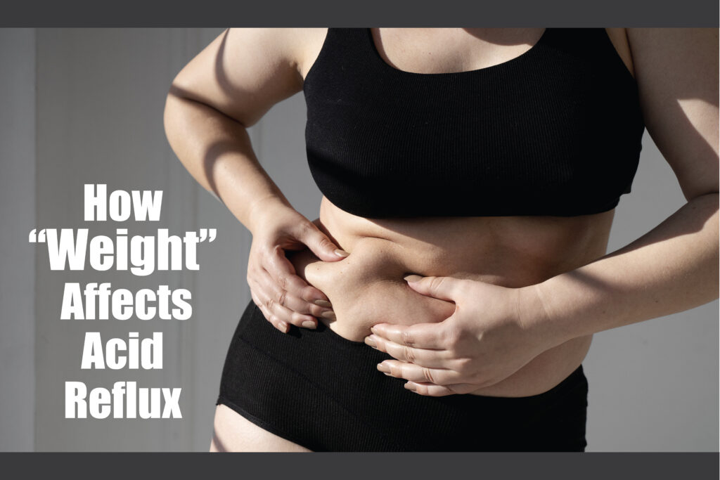 How Weight Affects Acid Reflux